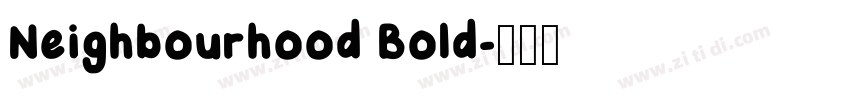 Neighbourhood Bold字体转换